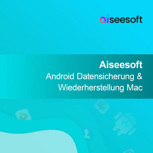 Aiseesoft Sauvegarde et restauration de données Android Mac