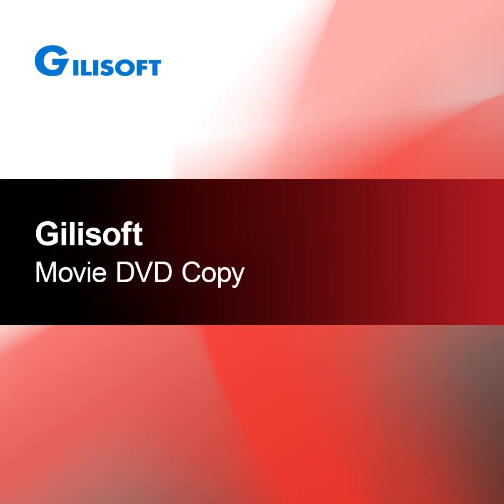 Gilisoft Copie de DVD de film