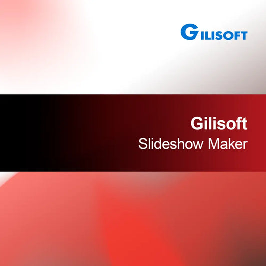 Gilisoft Diasshow Maker