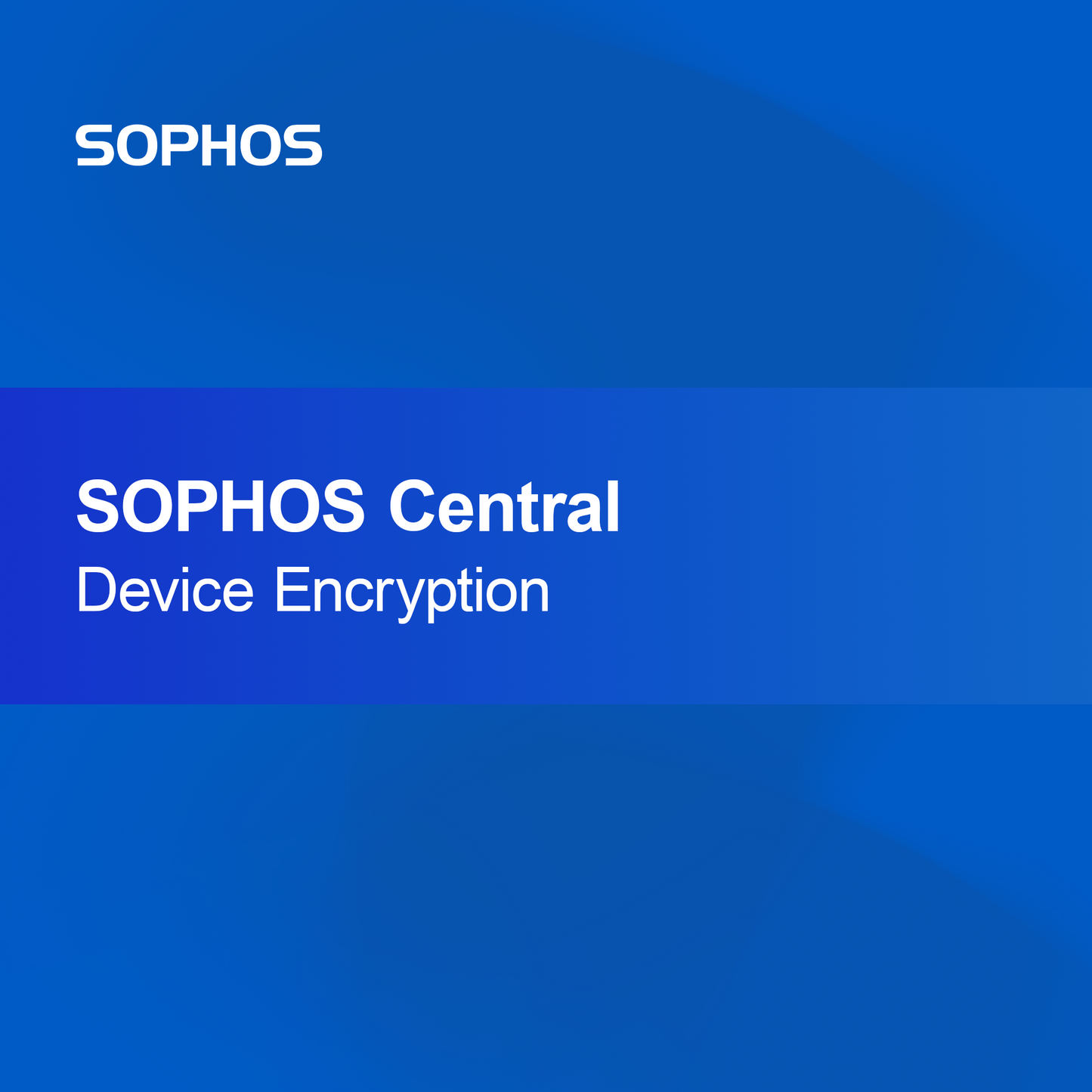 SOPHOS Central Enhedskryptering
